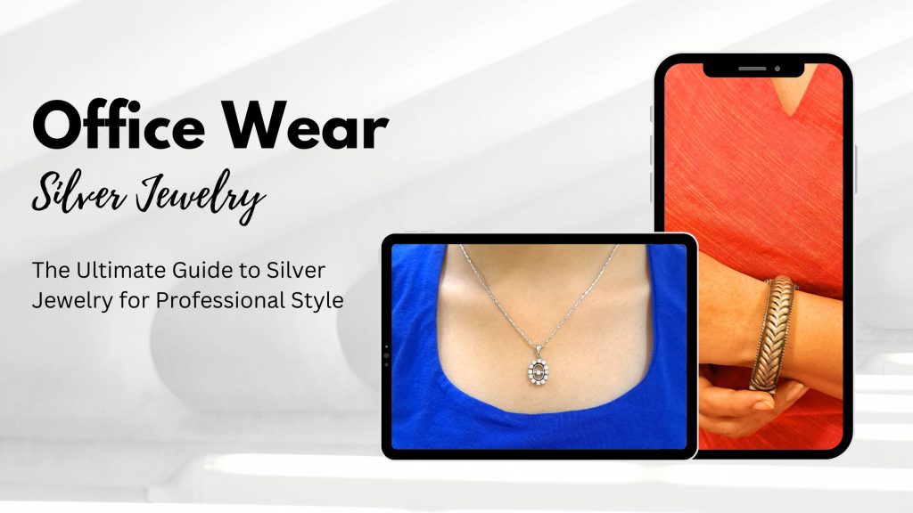 Silver Jewelry for Office Wear Banner